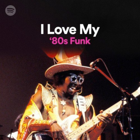 VA - I Love My 80s Funk (2022)