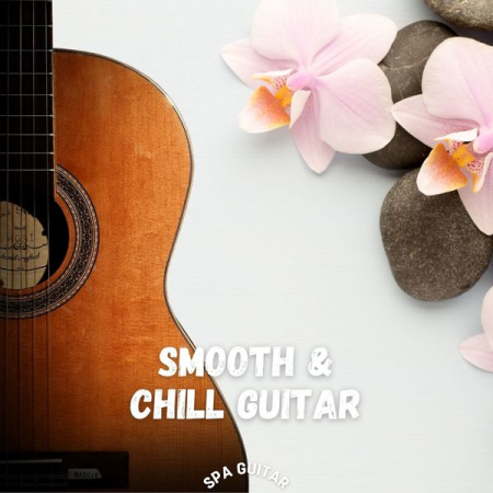 Cafe Chillout  Smooth & Chill Guitar (2022)