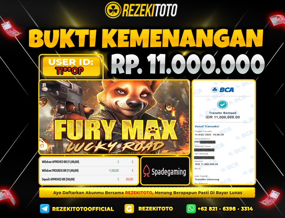 BUKTI KEMENANGAN 14 AGUSTUS 2025 FURY MAX LUCKY ROAD 11 JUTA 