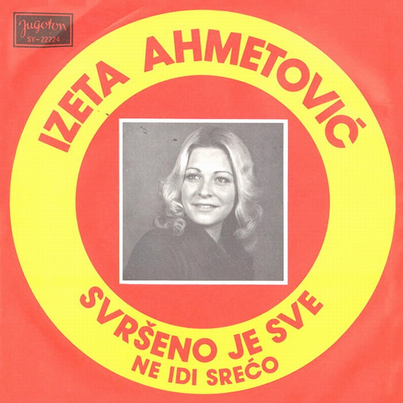 Izeta Ahmetovic - 1973 - Svrseno je sve - prednj