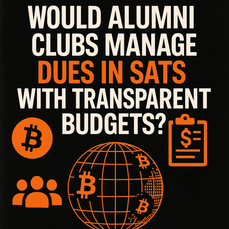 Would alumni clubs manage dues in sats with transparent budgets?