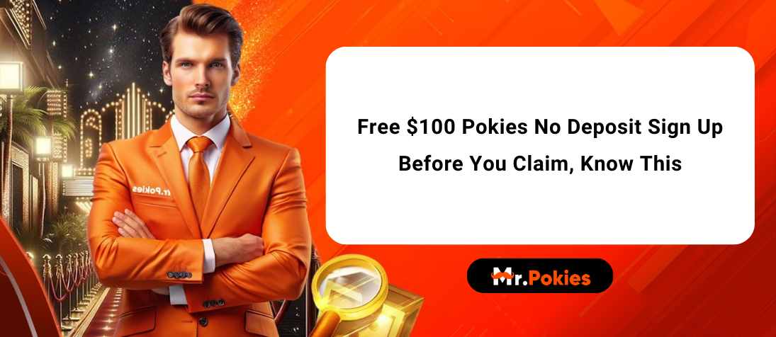 free $100 pokies no deposit sign up bonus