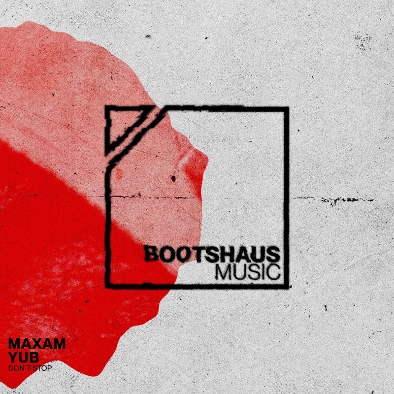 MAXAM, YuB - Don't Stop (Extended Mix)
