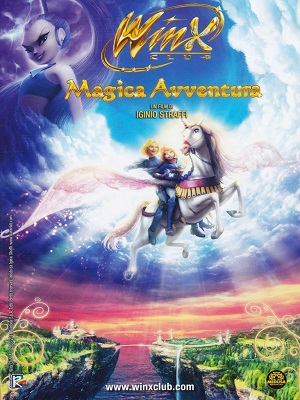 Winx Club - Magica Avventura (2010) DVD5 ITA