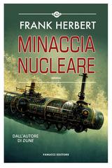 Frank Herbert – Minaccia nucleare (2024)