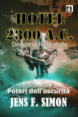 Jens F. Simon – Hotel 2300 A.C. Vol. 4. Poteri dell’oscurità (2026)