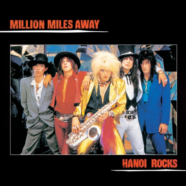 [Image: Hanoi-Rocks-Million-Miles-Away-1985.jpg]