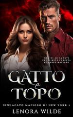 Lenora Wilde – Sindacato mafioso di New York Vol. 1. Gatto e Topo (2026)