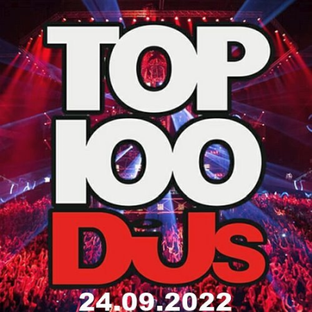b92789cd 2f61 4600 ab97 34073105262a - VA - Top 100 DJs Chart 24.09.2022
