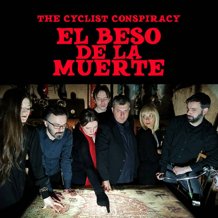 The Cyclist Conspiracy-El Beso De La Muerte-front