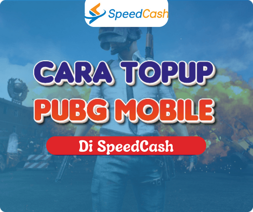 Cara Top Up PUBG Mobile di SpeedCash