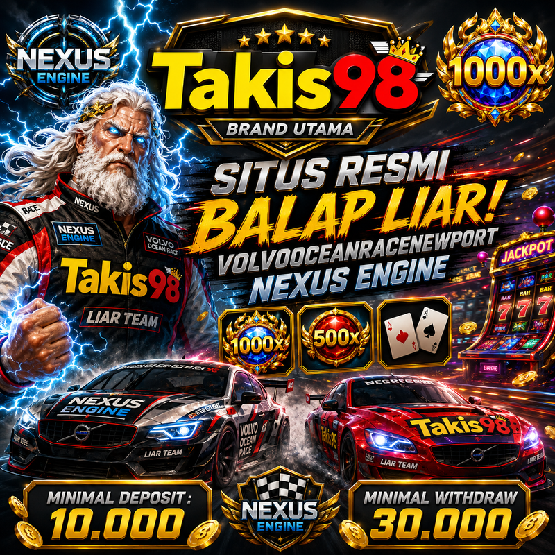 TAKIS98 | Situs Resmi Balap Liar! Volvooceanracenewport Nexus Engine