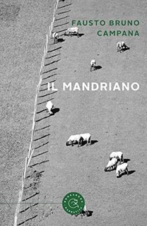 Fausto Bruno Campana - Il mandriano (2022)