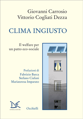 Giovanni Carrosio, Vittorio Cogliati Dezza - Clima ingiusto (2025)
