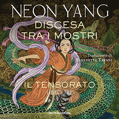 Neon Yang - Discesa tra i mostri꞉ Il Tensorato 3 (2022) (mp3 - 128 kbps)