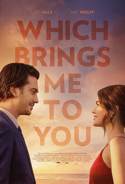 Což mě přivádí k Tobě / Which Brings Me to You (2023)
