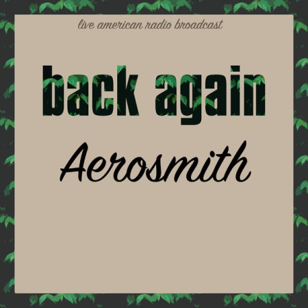 Aerosmith - Back Again (2022)
