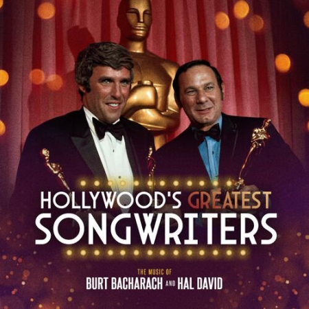 VA - Hollywood's Greatest Songwriters The music of Burt Bacharach and Hal David (2022)
