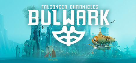 Bulwark: Falconeer Chronicles (2024) 1.0.0.18 + 1 DLC