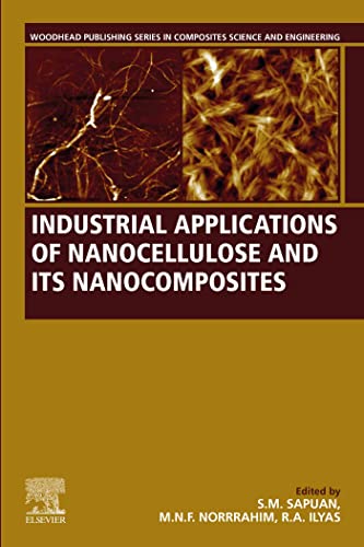 Industrial Applications of Nanocellulose and Its Nanocomposites