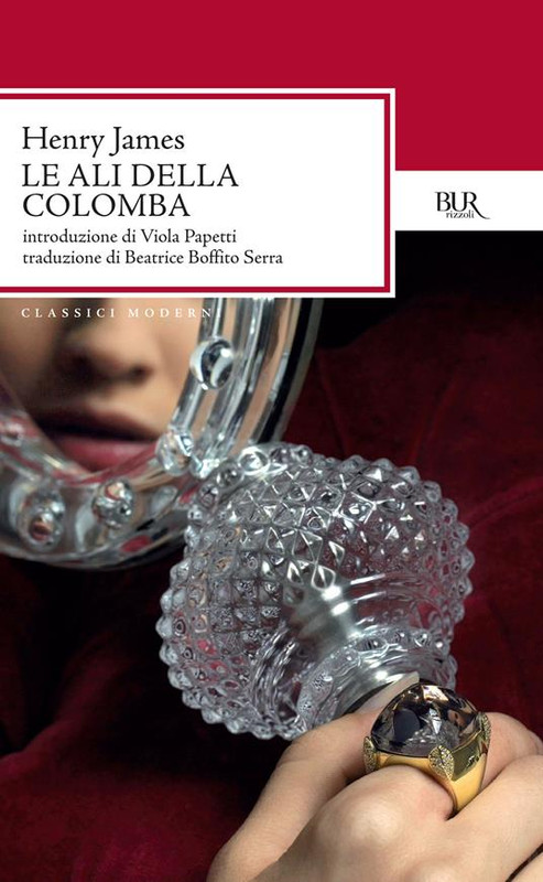 Henry James - Le ali della colomba (2013)