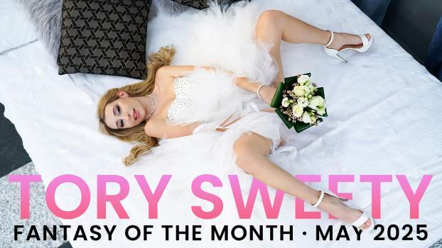NubileFilms – Tory Sweety – May 2025 Fantasy Of The Month
