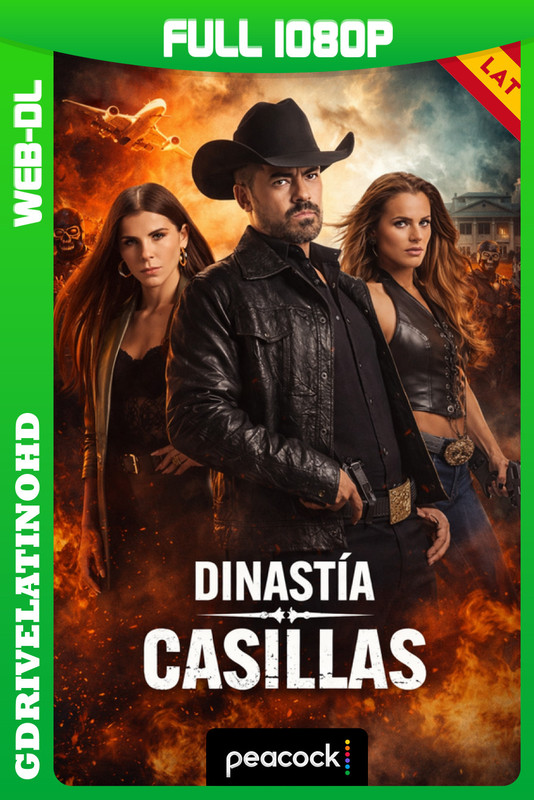 Dinastia Casillas (2025) Temporada 1 [89/89] WEB-DL 1080p Latino
