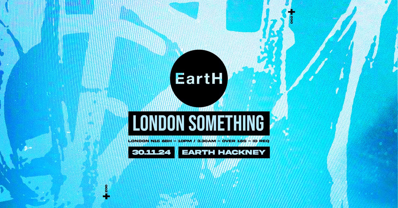 1828023-0d2a0719-london-something-returns-to-earth-hackney-eflyer