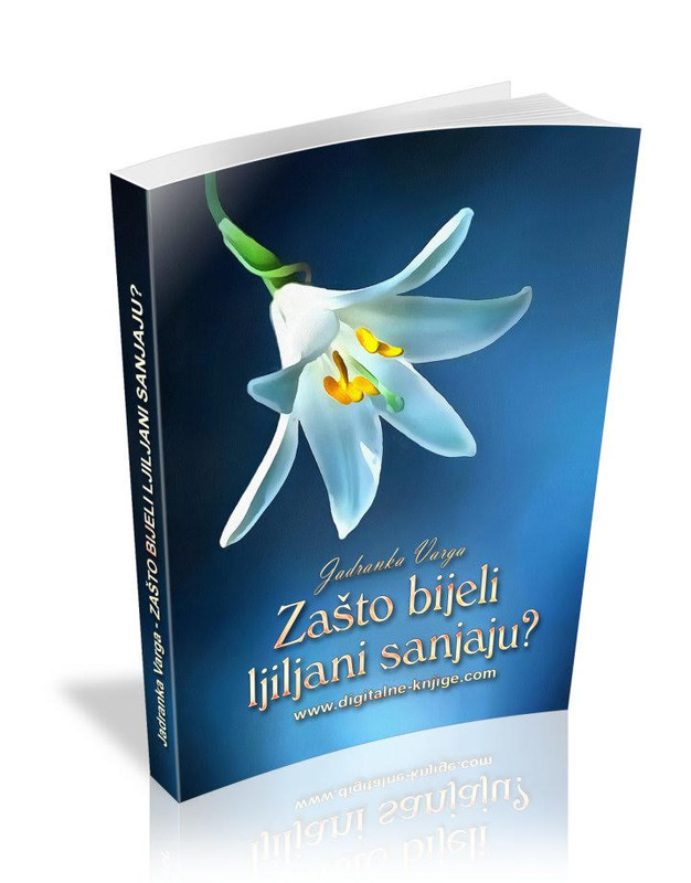 zašto bijeli ljiljani sanjanj 20.knjiga