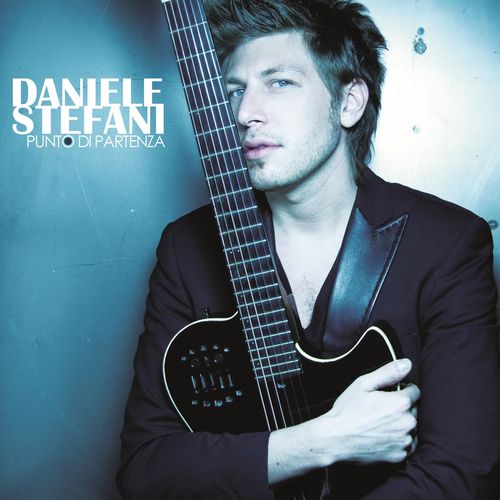 Daniele Stefani - Punto di partenza [Album] (Cama Records, 2018) FLAC
