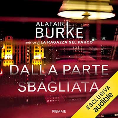 Alafair Burke - Dalla parte sbagliata (2022) (mp3 - 128 kbps)