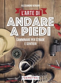 Alessandro Vergari – L'arte di andare a piedi (2020)
