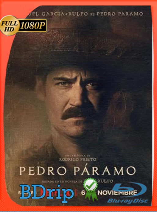 Pedro Páramo 2024 Bdrip [1080p] Latino [GoogleDrive]