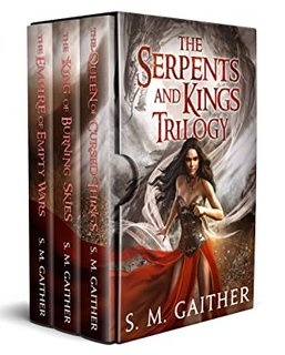 Serpents and Kings: The Complete Romantic Epic Fantasy Trilogy by S.M. Gaither 54434484 SX318 1