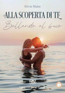 Silvia Maira - Alla scoperta di te. Ballando al buio (2024)