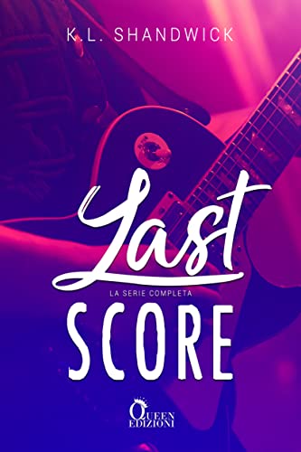 K.L. Shandwick - Last Score. La musica nel cuore  (2021)