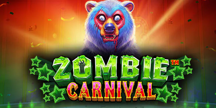 Trik Gampang Jackpot Slot Zombie Carnival Tanpa Ribet