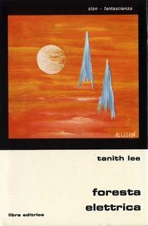 Tanith Lee - Foresta elettrica (1982)