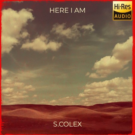 S.ColeX - Here I Am (2025)