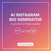 AI Instagram Bio Generator - Create Perfect Profiles Instantly | AI Tools Verse
