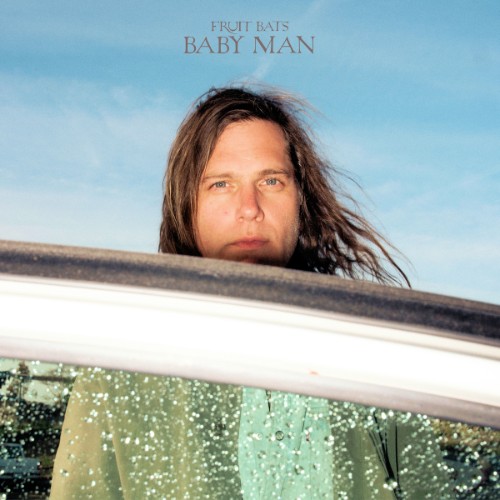 Fruit Bats - Baby Man (2025)