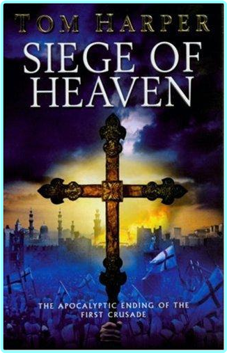 Tom Harper Demetrios Askiates 03 Siege Of Heaven Mobi