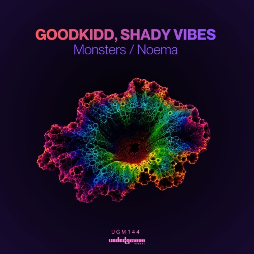 00-goodkidd-and-shady-vibes-monsters-noe