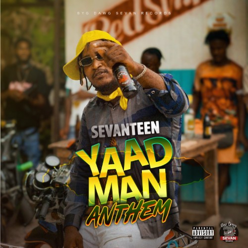 00-sevanteen-yaad-man-anthem-single-web-