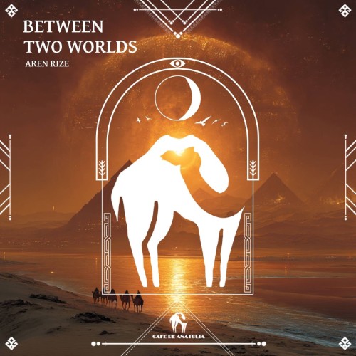 Aren Rize - Between Two Worlds (2026)