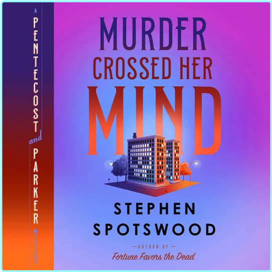 Stephen Spotswood Murder Crossed Her Mind – (Stephen Spotswood)