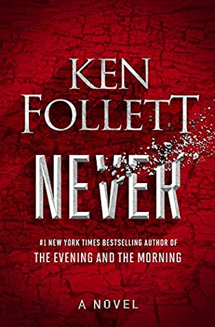 Book Review: Never by Ken Follett