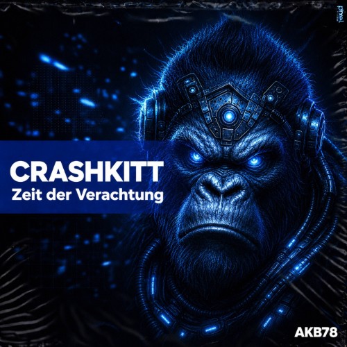 Crashkitt - Zeit der Verachtung (2026) MP3