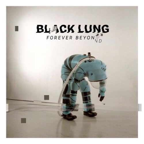 Black Lung - Forever Beyond (2026)