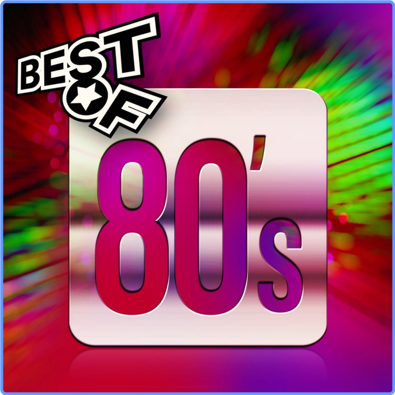 Best of 80's - Anni Ottanta (Compilation, UMG Recordings, Inc , 2021) FLAC LossLess